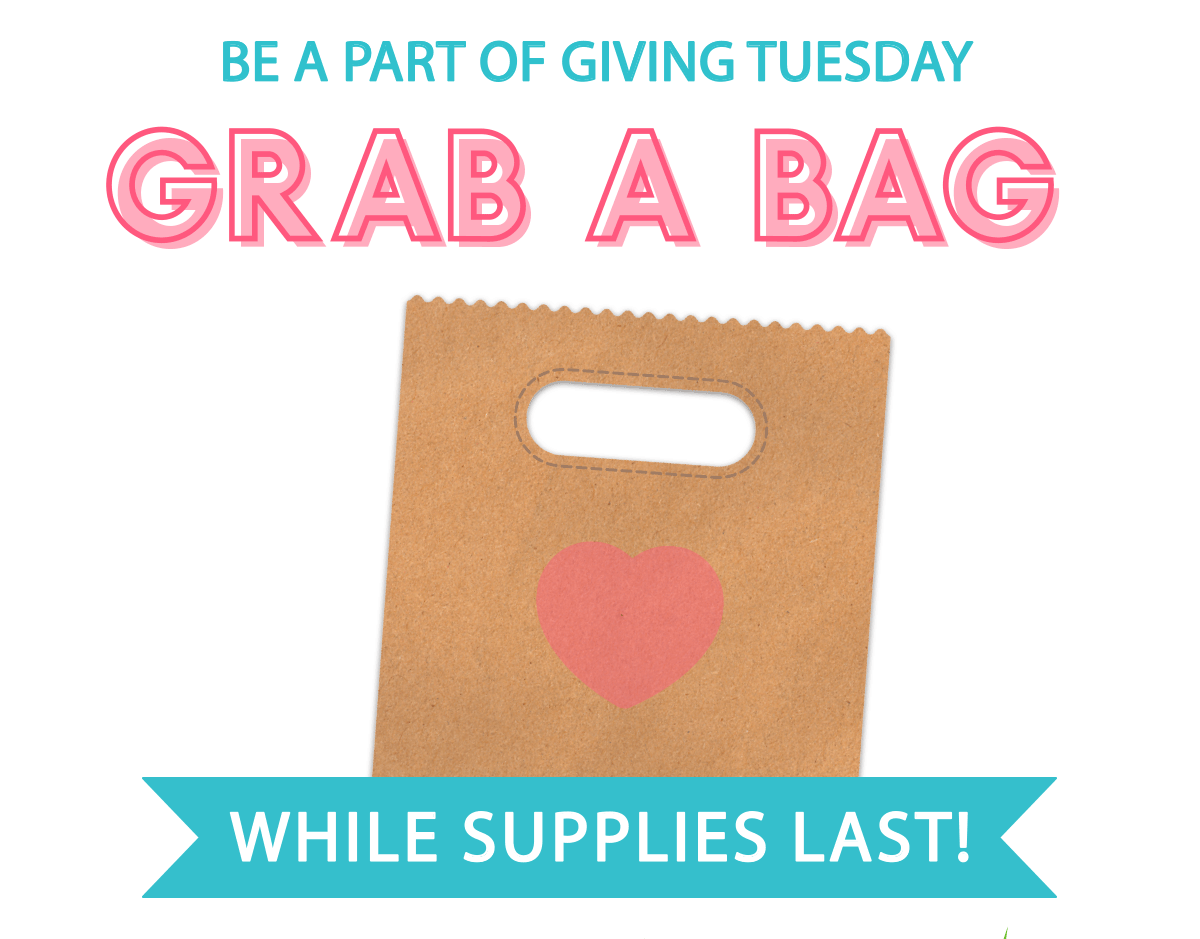 giving tuesday grab bags