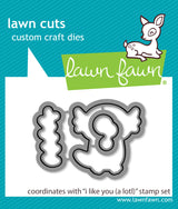 i like you (a lotl) lawn cuts