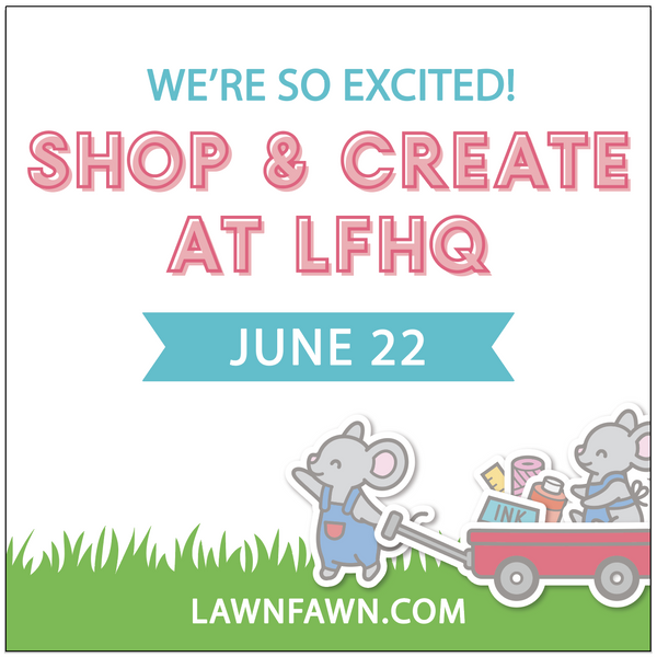 8am - 9am (Red Group) Shop & Create at LFHQ Event!
