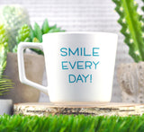 mug - smile every day
