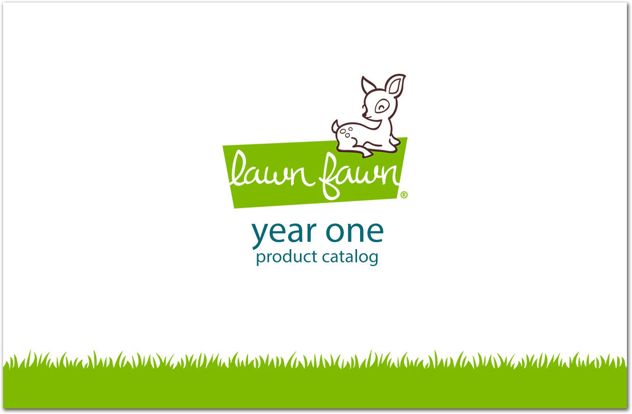 year one catalog Lawn Fawn